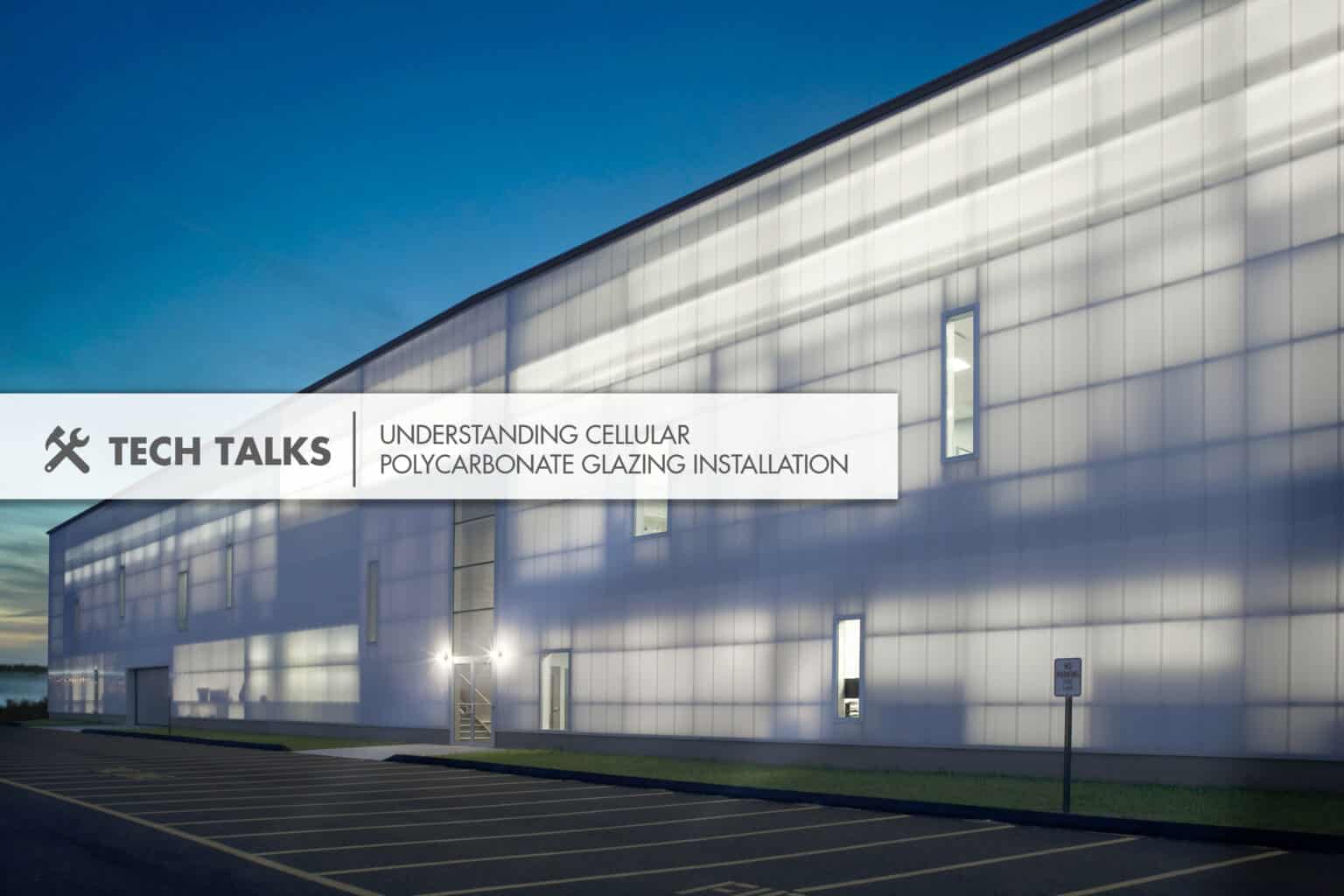 TECH Talks – Thermal Performance And Energy Savings With Polycarbonate ...